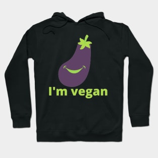 I'm vegan Hoodie